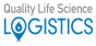 Quality Life Science Logistics